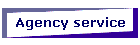 Agency service