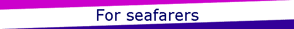 For seafarers