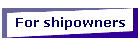 For shipowners